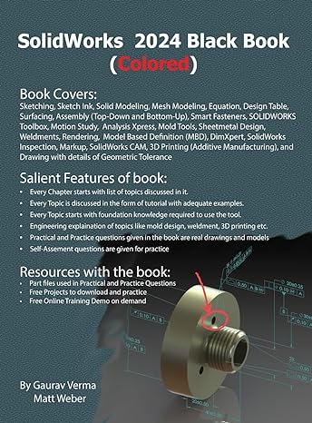 solidworks 2024 black book 11th edition gaurav verma ,matt weber 1774591251, 978-1774591253