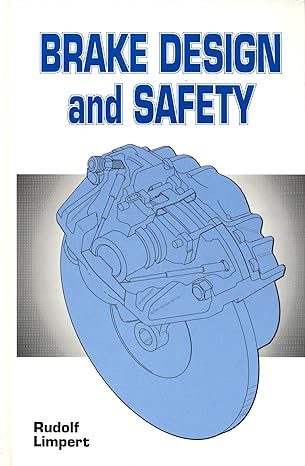 brake design and safety 1st edition rudolf limpert 1560912618, 978-1560912613