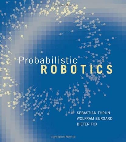 probabilistic robotics 1st edition sebastian thrun ,wolfram burgard ,dieter fox b005q8s1ie