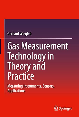 gas measurement technology in theory and practice measuring instruments sensors applications 2023rd edition