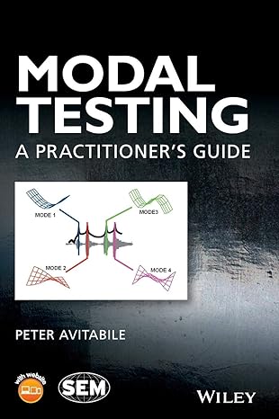 modal testing a practitioners guide 1st edition peter avitabile 1119222893, 978-1119222897