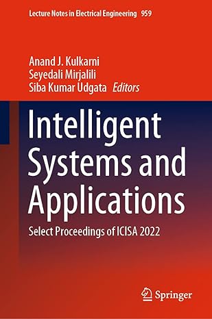 intelligent systems and applications select proceedings of icisa 2022 1st edition anand j kulkarni ,seyedali