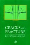 cracks and fracture 1st edition k bertram broberg 0121341305, 978-0121341305