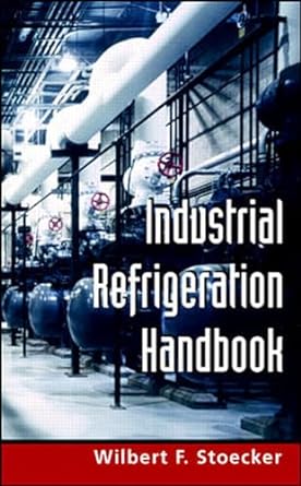 industrial refrigeration handbook 1st edition wilbert stoecker 007061623x, 978-0070616233