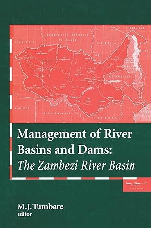 management river basins and dams 1st edition m j tumbare 9054104902, 978-9054104902