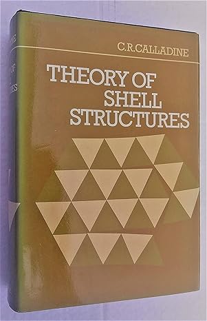 theory of shell structures 1st edition c r calladine 0521238358, 978-0521238359