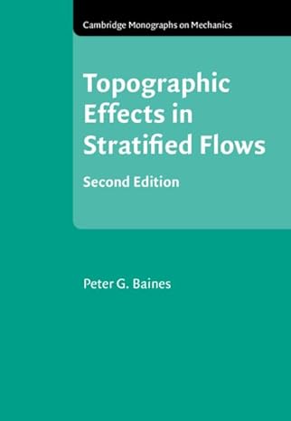 topographic effects in stratified flows 2nd edition peter g baines 1108481523, 978-1108481526