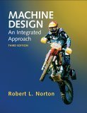 machine design an integrated approach 3rd edition robert l norton 0131481908, 978-0131481909