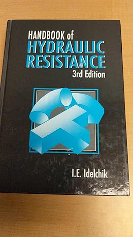 handbook of hydraulic resistance 3rd edition i e idelchik 1567000746, 978-1567000740