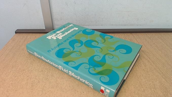 principles of non newtonian fluid mechanics 1st edition giovanni astarita 0070840229, 978-0070840225