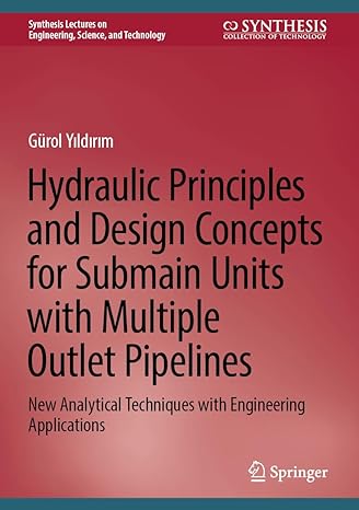 hydraulic principles and design concepts for submain units with multiple outlet pipelines new analytical