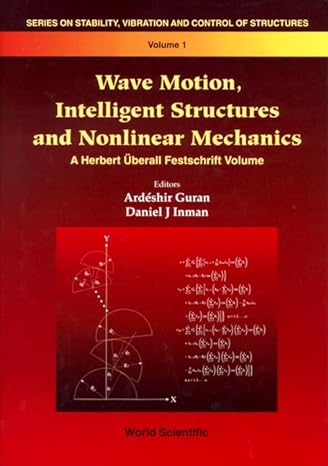 wave motion intelligent structures and nonlinear mechanics 1st edition daniel j inman ,ardeshir guran