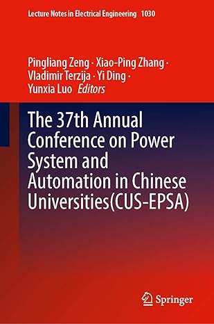 the 37th annual conference on power system and automation in chinese universities 2023rd edition pingliang