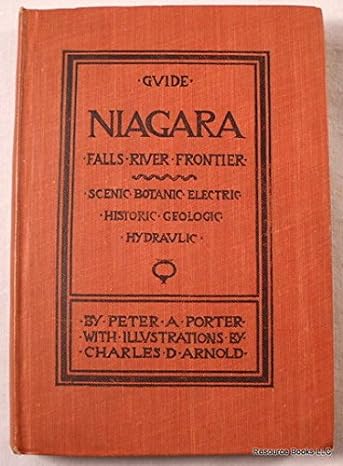 official guide niagara falls river frontier scenic botanic electric historic geologic hydraulic 1st edition