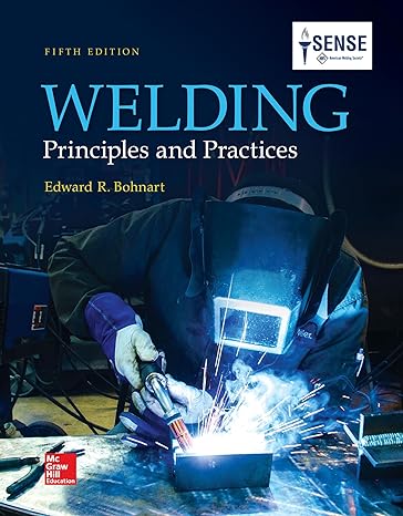 welding principles and practices 5th edition edward r bohnart 0073373869, 978-0073373867