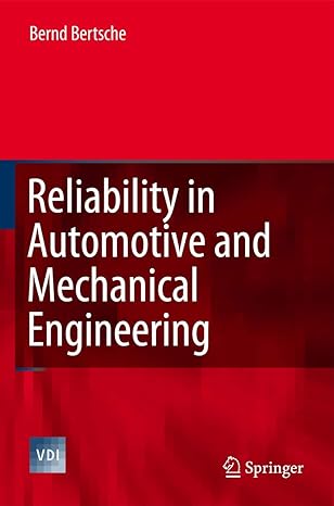 reliability in automotive and mechanical engineering determination of component and system reliability 2008th