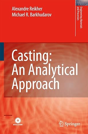 casting an analytical approach 2007th edition alexandre reikher ,michael r barkhudarov 1846288495,