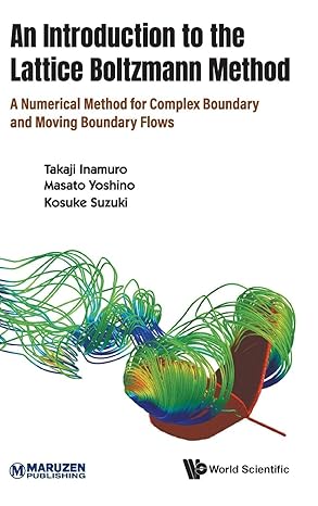 introduction to the lattice boltzmann method an a numerical method for complex boundary and moving boundary