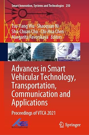 advances in smart vehicular technology transportation communication and applications proceedings of vtca 2021
