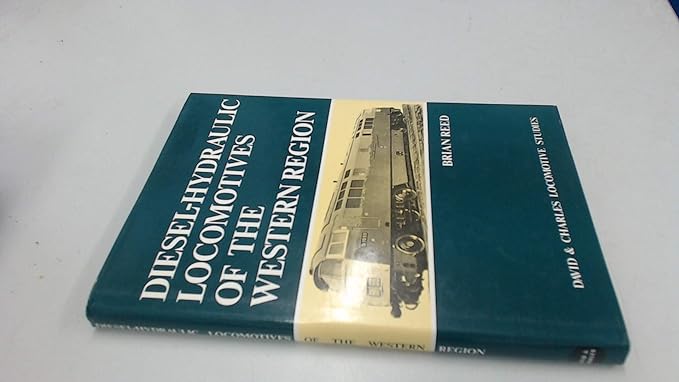 diesel hydraulic locomotives of the western region 1st edition brian reed 0715367692, 978-0715367698