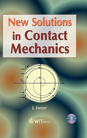 new solutions in contact mechanics 1st edition j jaeger 1853129941, 978-1853129940