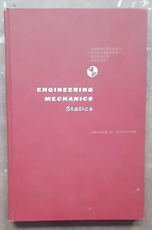 engineering mechanics statics v 1 2rev edition irving h shames 0132792249, 978-0132792240