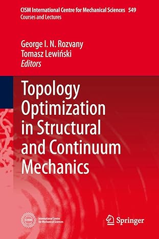 topology optimization in structural and continuum mechanics 2013th edition george i n rozvany ,tomasz