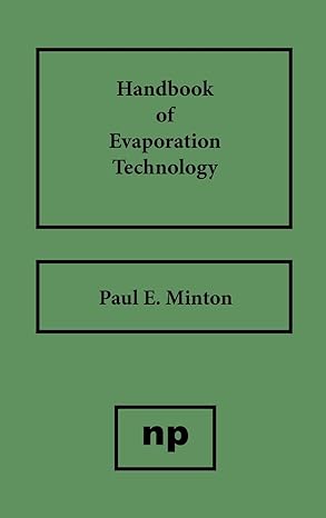 handbook of evaporation technology 1st edition paul e minton 0815510977, 978-0815510970