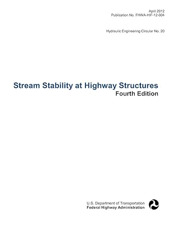 stream stability at highway structures hydraulic engineering circular no 20 publication no fhwa hif 12 004