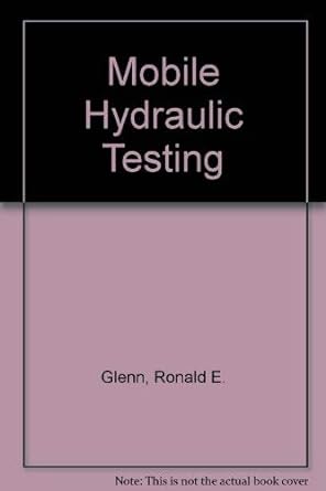 mobile hydraulic testing 1st edition ronald e blinn james e glenn 0291393012, 978-0291393012