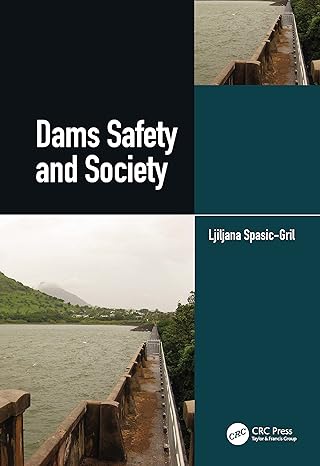 dams safety and society 1st edition ljiljana spasic gril 0367335344, 978-0367335342