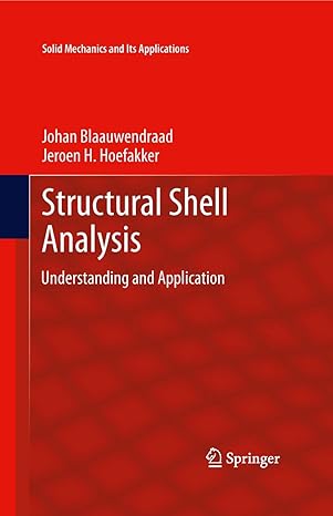 structural shell analysis understanding and application 2014th edition johan blaauwendraad ,jeroen h