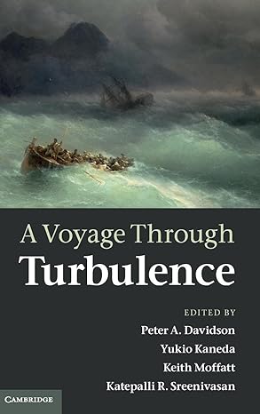 a voyage through turbulence 1st edition peter a davidson ,yukio kaneda ,keith moffatt ,katepalli r