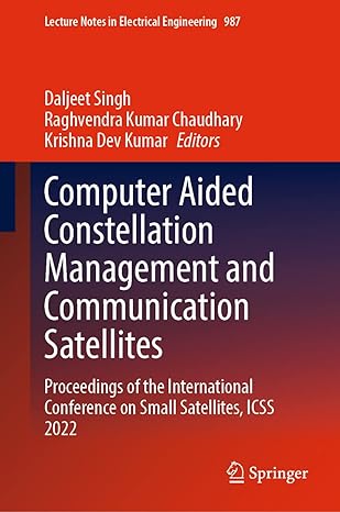 computer aided constellation management and communication satellites proceedings of the international