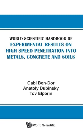 world scientific handbook of experimental results on high speed penetration into metals concrete and soils
