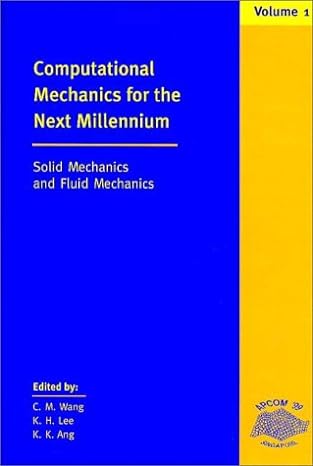 computational mechanics for the next millennium proceedings of apcom99 fourth asia pacific conference on