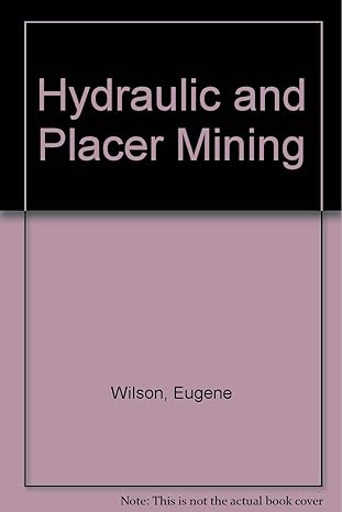 hydraulic and placer mining 3rd edition eugene benjamin wilson b0006ahz48