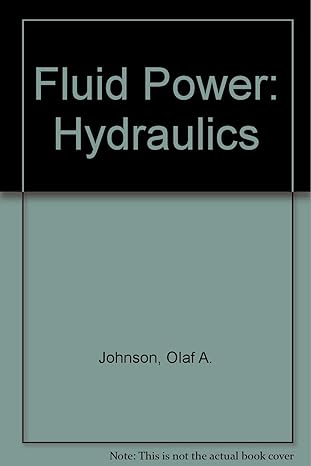 fluid power hydraulics 1st edition olaf a johnson 0898740487, 978-0898740486