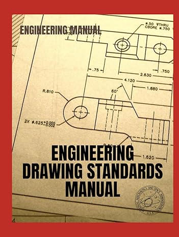 engineering drawing standards manual 1st edition nasa b0cwlv4ncc, 979-8883035028