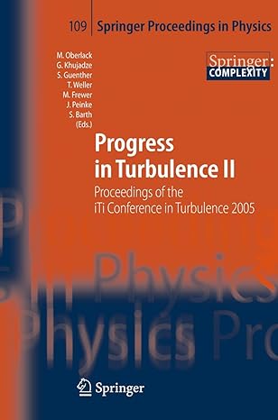 progress in turbulence ii proceedings of the iti conference in turbulence 2005 2007th edition martin oberlack