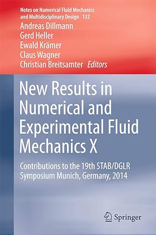 new results in numerical and experimental fluid mechanics x contributions to the 19th stab/dglr symposium