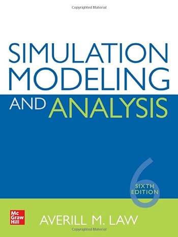 simulation modeling and analysis 6th edition averill m law 1264268246, 978-1264268245