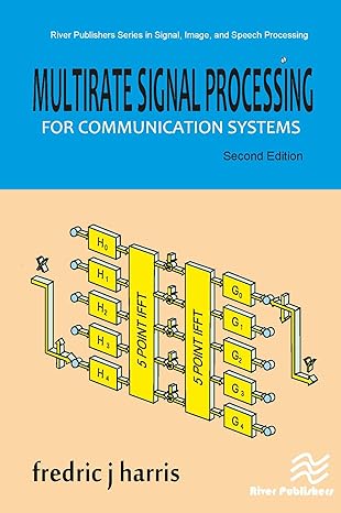 multirate signal processing for communication systems 2nd edition fredric j harris 877022210x, 978-8770222105