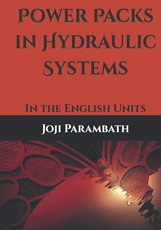 power packs in hydraulic systems in the english units 1st edition joji parambath b09jv9cdjn, 979-8499904763