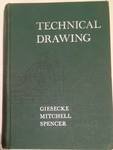 technical drawing 4th edition mitchell giesecke b000zii8fq