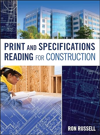 print and specifications reading for construction 1st edition ron russell 0470879416, 978-0470879412