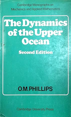 the dynamics of the upper ocean 2nd edition o m phillips 0521214211, 978-0521214216