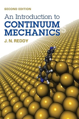 an introduction to continuum mechanics 2nd edition j n reddy 1107025435, 978-1107025431