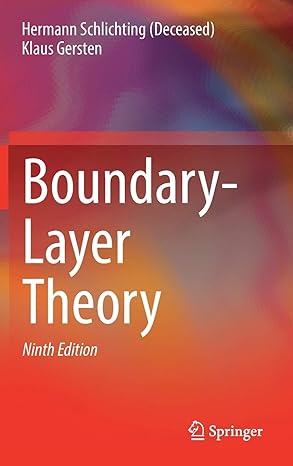 boundary layer theory 9th edition hermann schlichting ,klaus gersten 3662529173, 978-3662529171