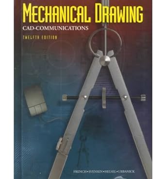 mechanical drawing student text 12th edition mcgraw hill education 0026679582, 978-0026679589